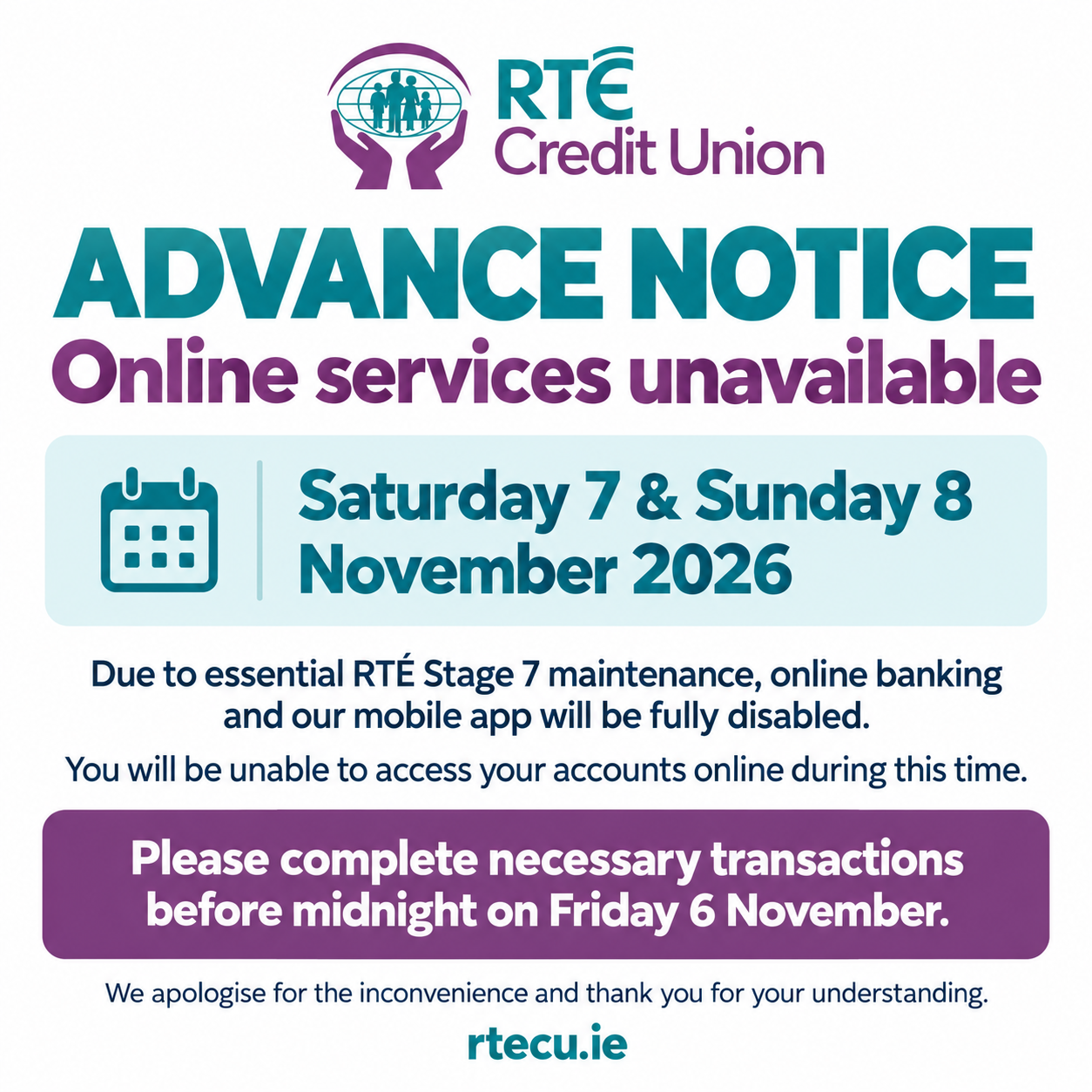 Advance Notice: Online Services Unavailable on 7 & 8 November